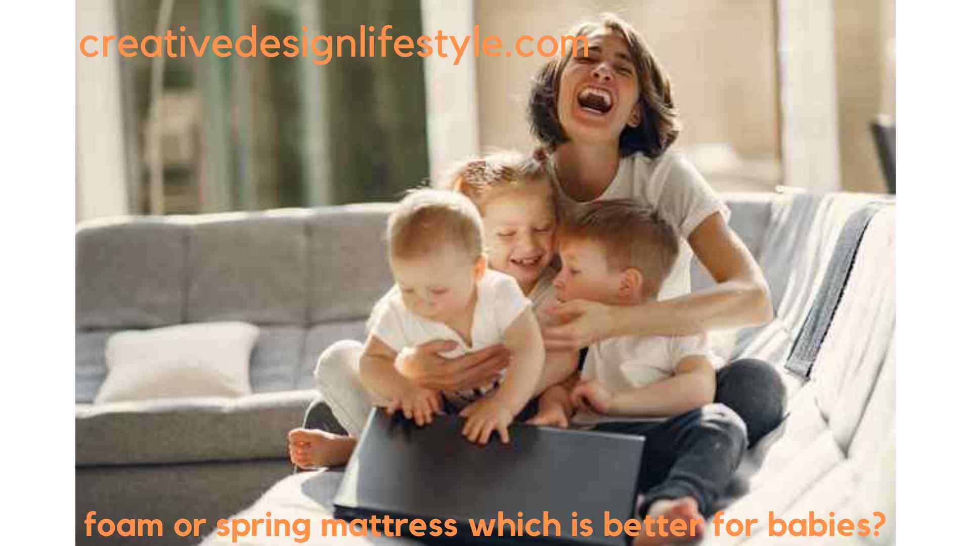 is foam or spring mattress better for babies