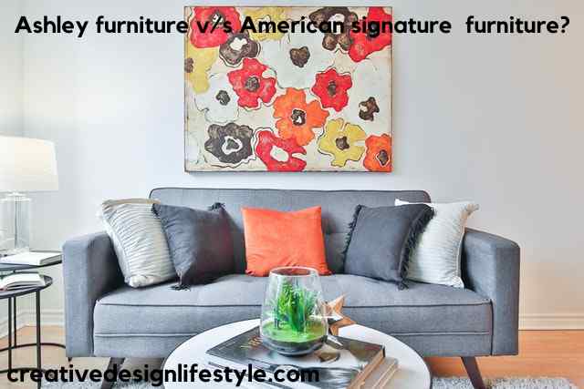 Ashley Furniture v/s American Signature Furniture?