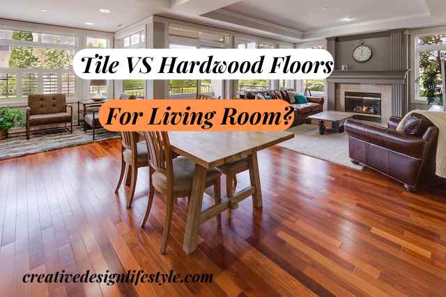 Tile VS. Hardwood Floors In The Living Room?