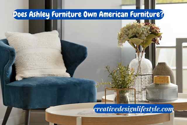 Does Ashley Furniture Own American Furniture?
